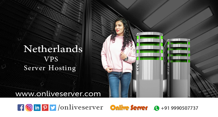 Originating the Brand-New Cheap Netherlands VPS Services Hosting By Onlive Server