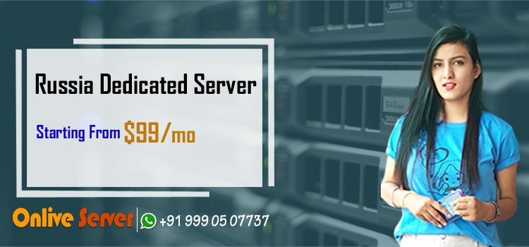 Factors to Consider When Choosing Russia Dedicated Server - Onlive Server