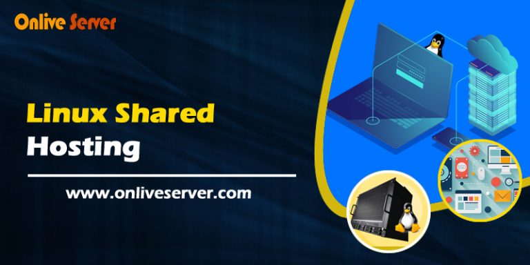 Get Linux Shared Hosting Plans And Services By Onlive Server In 2022