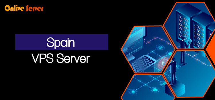 Spain VPS Server – Get the Latest Intel Processor Technology