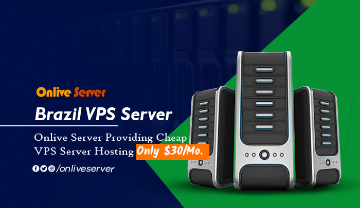 Brazil VPS Server Offers Fast Connection Speed with Smooth Data Transfer – Onlive Server