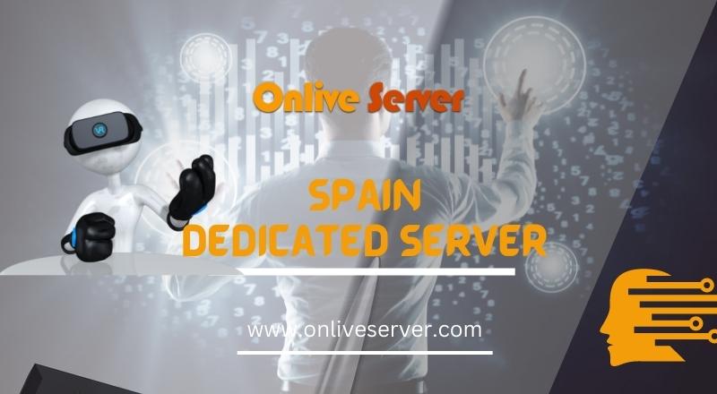 Spain Dedicated Server Hosting