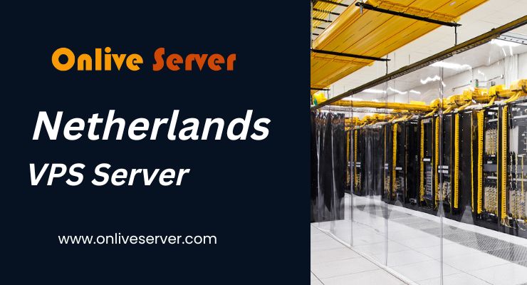 The Netherlands VPS Server: The Ultimate Tool for Online Success