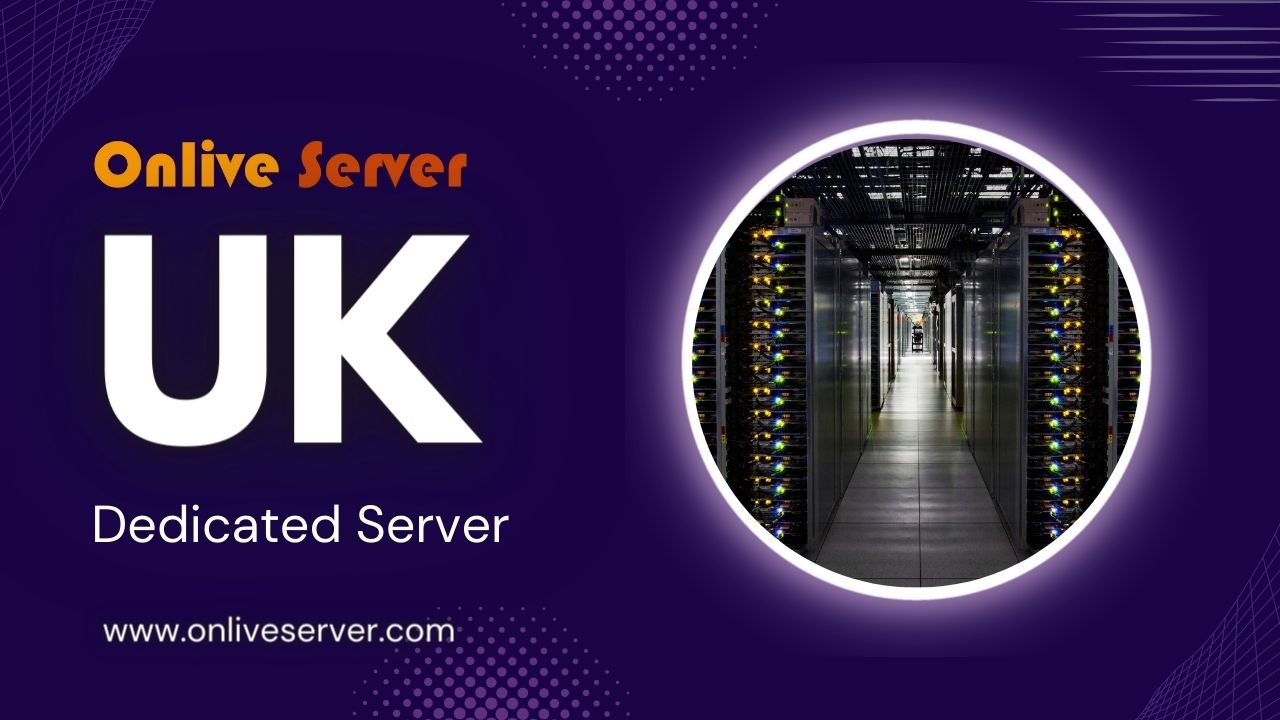 UK Dedicated Server