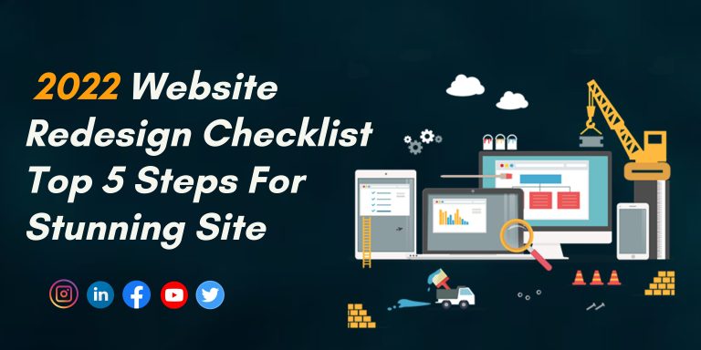 2022 Website Redesign Checklist: Top 5 Steps for Stunning Site