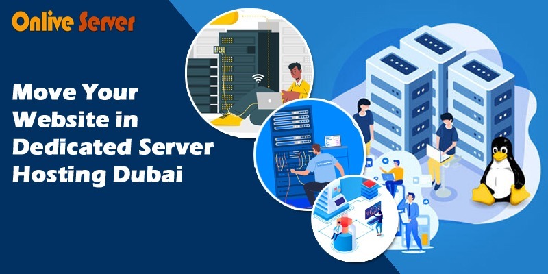 Move Your Website in Dedicated Server hosting Dubai