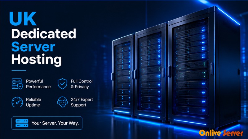 UK Dedicated Server Hosting Solutions Fullfil Your Business Needs